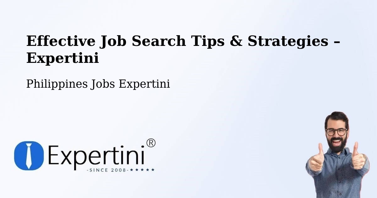 Job Search Tips & Strategies for Job Seekers – Tabaco - Tabaco, Philippines Jobs Expertini