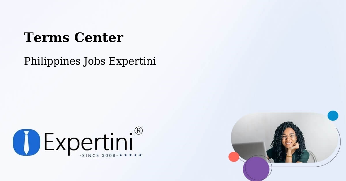 Terms Center - Philippines Jobs Expertini