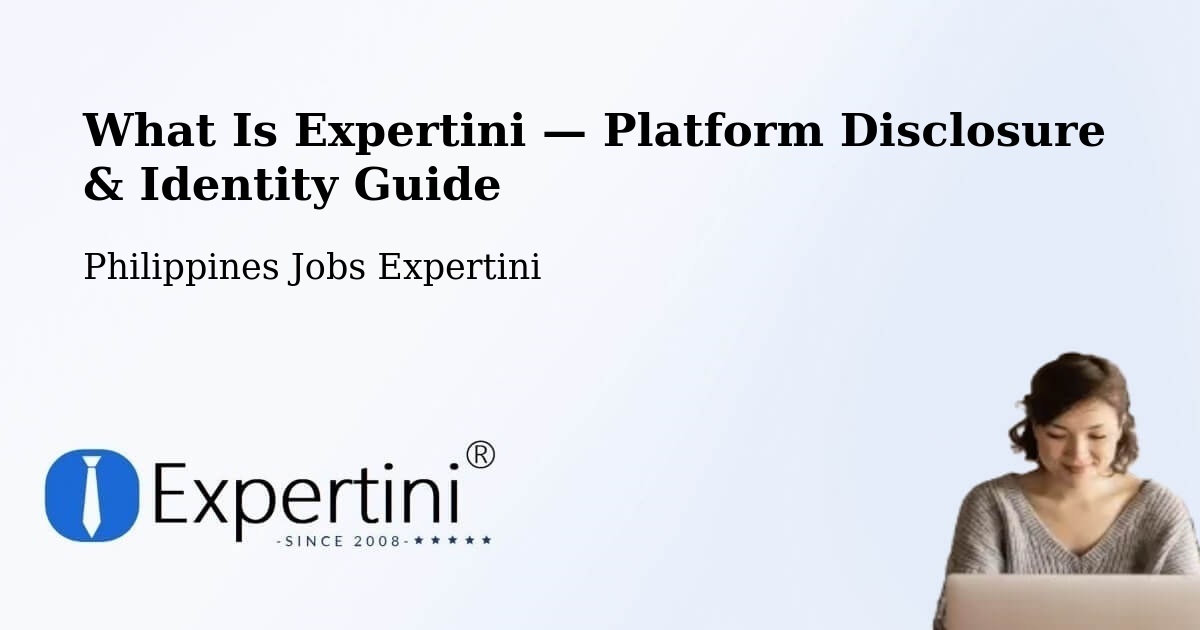 What Is Expertini — Platform Disclosure & Identity Guide – Tabaco